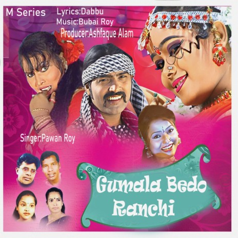 Gumala Bedo Ranchi | Boomplay Music