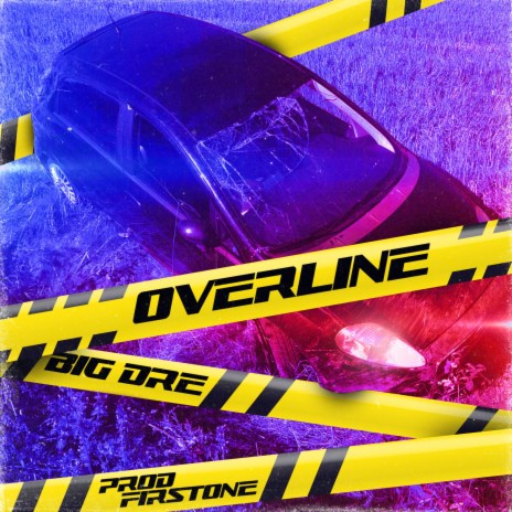 Overline ft. FIRSTONE.YB