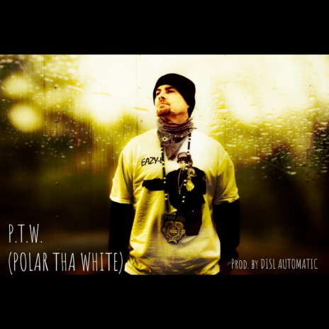 P.T.W. (Polar Tha White) | Boomplay Music