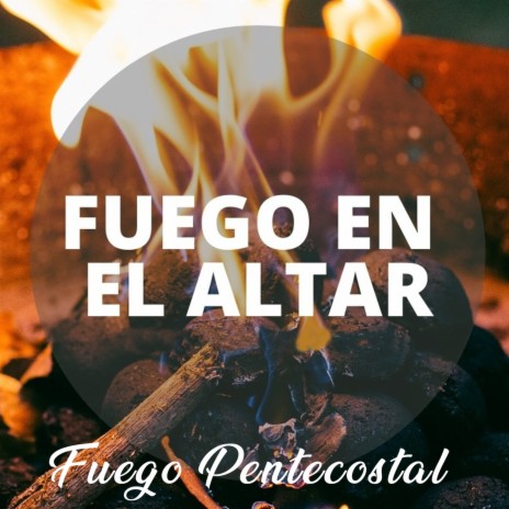 Fuego En El Altar | Boomplay Music