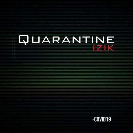 Quarantine | Boomplay Music