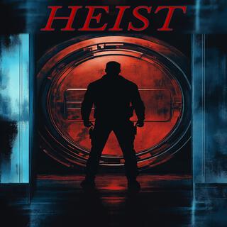 Heist