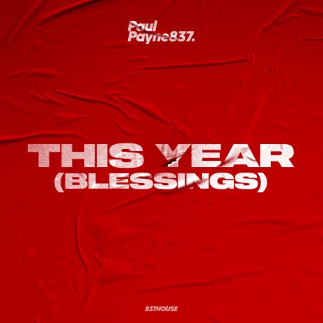 This Year (Blessings) | Boomplay Music