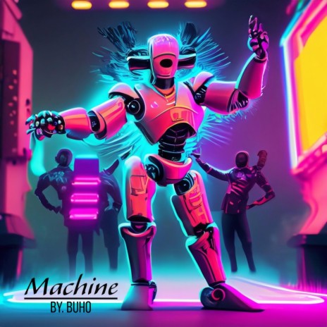 MACHINE | Boomplay Music