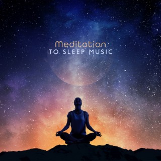 Meditation To Sleep Music