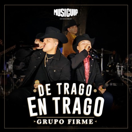 De Trago En Trago | Boomplay Music