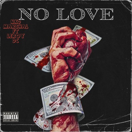 No Love ft. Leroy DC | Boomplay Music