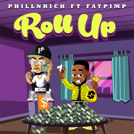 Roll Up ft. Fat Pimp | Boomplay Music