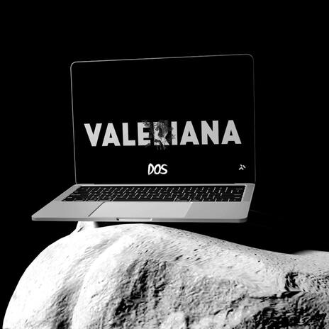 Valeriana | Boomplay Music