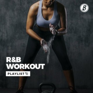 R&B Workout