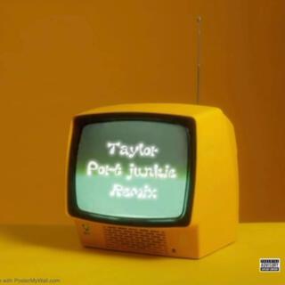 Taylor Port Junkie