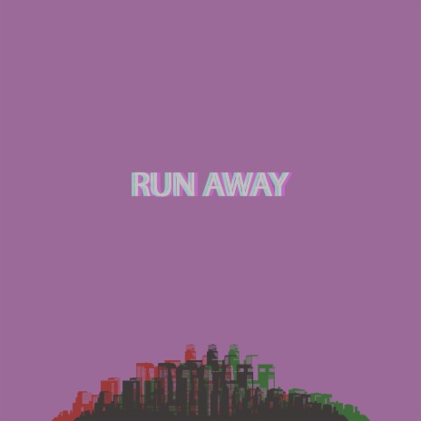 Run Away. | Boomplay Music