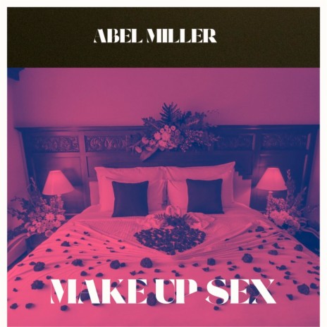 Make up Sex | Boomplay Music