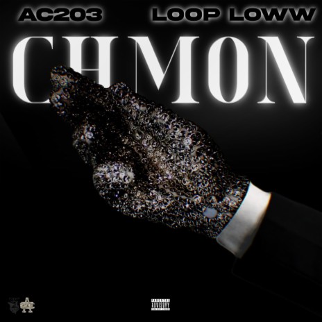 Chmon ft. Loop Loww