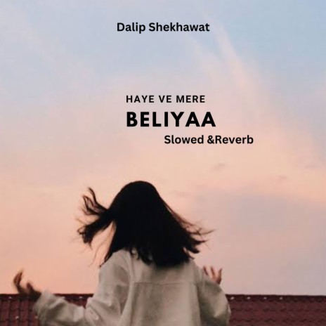 Beliya (Slowed & Reverb) | Boomplay Music
