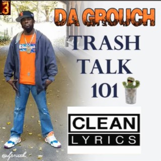 TRASH TALK 101 (Radio Edit)