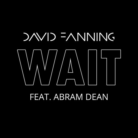 Wait ft. Abram Dean | Boomplay Music