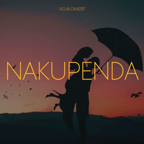 Nakupenda | Boomplay Music