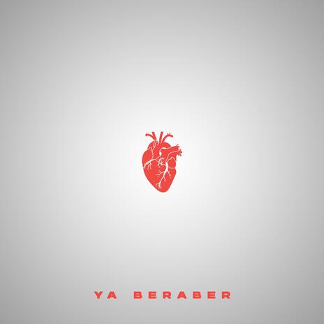 ya beraber | Boomplay Music