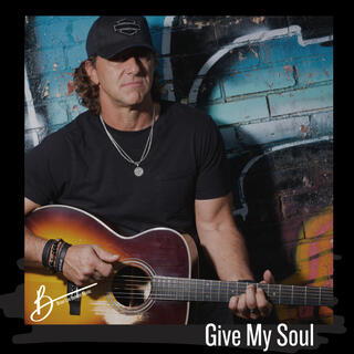 Give My Soul lyrics | Boomplay Music