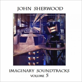 Imaginary Soundtracks, Vol. 5