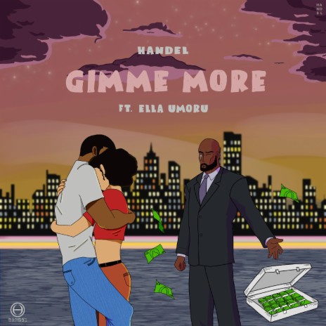 Gimme More (feat. Ella Umoru) | Boomplay Music