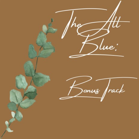 The All Blue (Bonus Track) | Boomplay Music