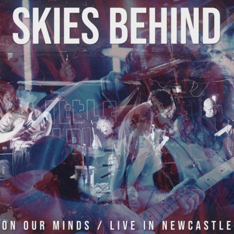 On Our Minds (Live in Newcastle) (Live)