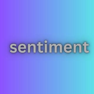 Sentiment