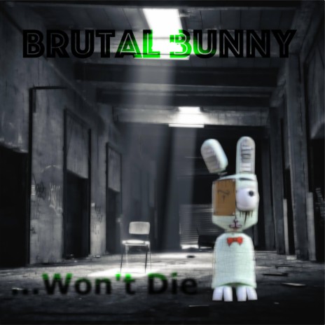 Bunny Won't Die | Boomplay Music