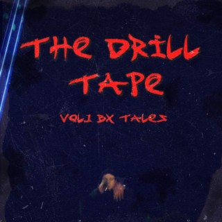 The Drill Tape Volume 1: BX Tales