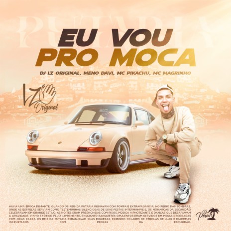 Eu Vou pro Moca ft. Meno Davi | Boomplay Music