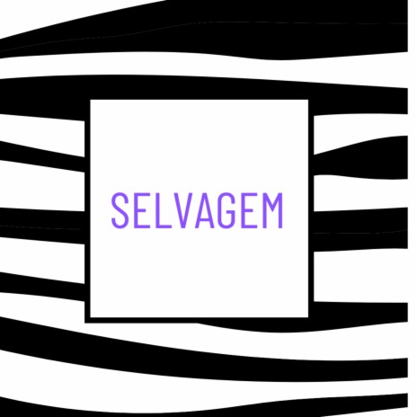 Selvagem | Boomplay Music