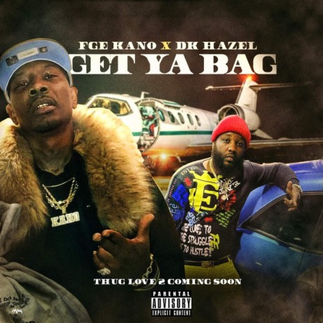 Get Ya Bag ft. DK Hazel | Boomplay Music