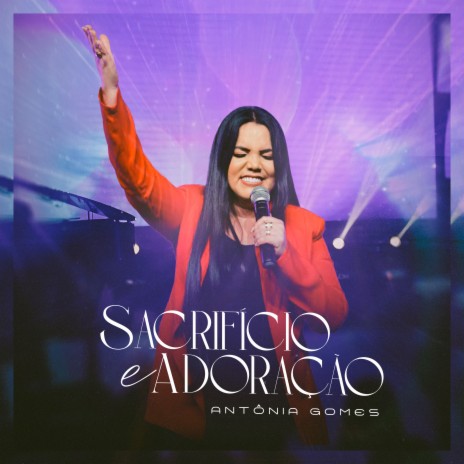 Sacrifício e Adoração | Boomplay Music