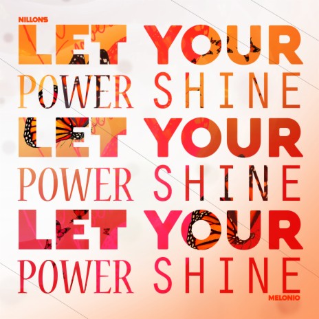 Let Your Power Shine | Boomplay Music