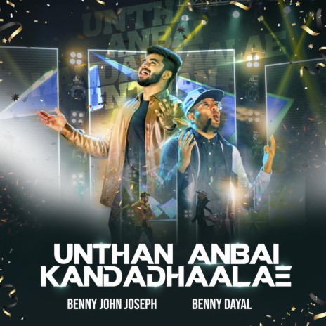 Unthan Anbai Kandadhaalae | Boomplay Music