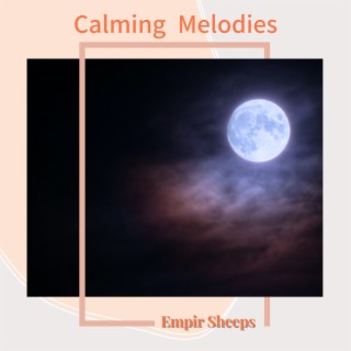 Calming Melodies