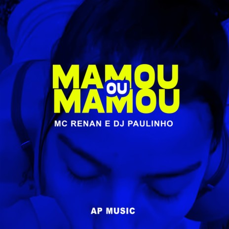 MAMOU OU NÃO MAMOU | Boomplay Music