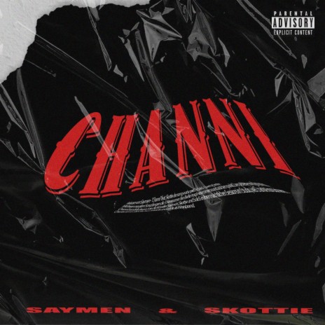 Channi ft. Skottie | Boomplay Music