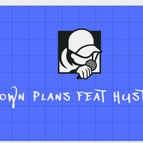 Own plans ft. Hustie | Boomplay Music