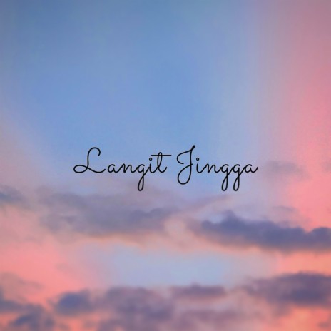 Langit Jingga | Boomplay Music