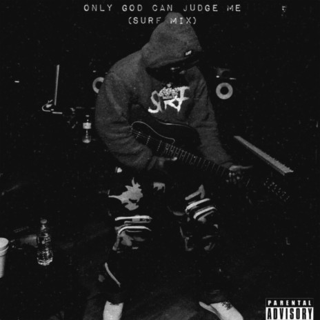 Only God Can Judge Me (Surf-Mixx) | Boomplay Music