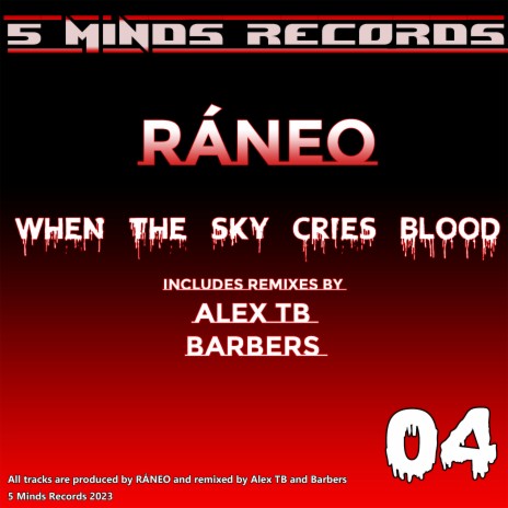 When The Sky Cries Blood (Remix)