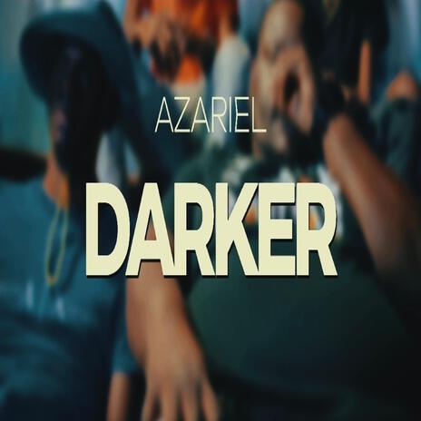 Darker | Boomplay Music