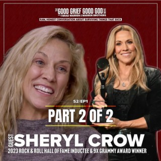 "Rock & Roll & Mental Health" (Pt2/2): SHERYL CROW & host BRAD WARREN (S2/EP1)