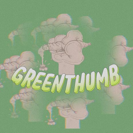 Green Thumb | Boomplay Music