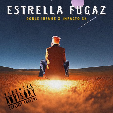 Estrella Fugaz ft. Impacto SH | Boomplay Music