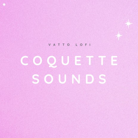 Coquette Sounds | Boomplay Music