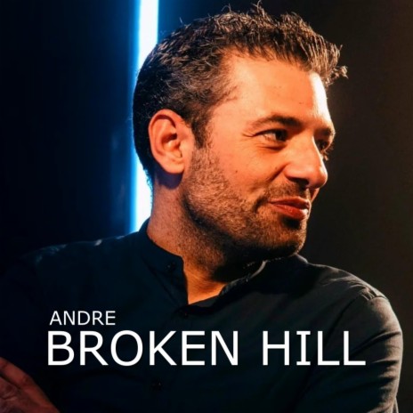 Broken Hill (Radio Edit) ft. Andre Portelli